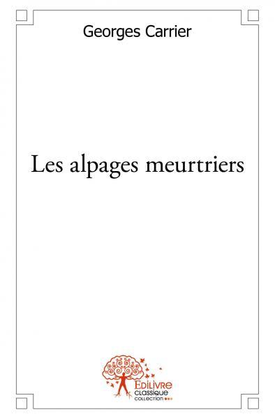Image de Les alpages meurtriers