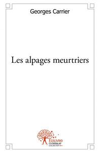 Image de Les alpages meurtriers