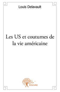 Picture of Les US et coutumes de la vie américaine