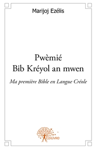 Picture of Pwèmié Bib Kréyol an mwen Ma première Bible en Langue Créole