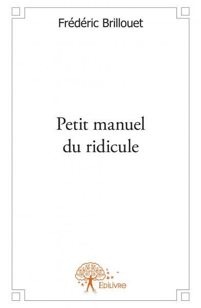 Picture of Petit manuel du ridicule