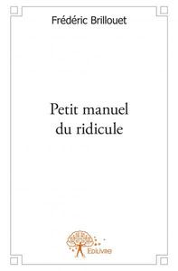 Picture of Petit manuel du ridicule