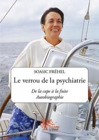 Image de Le verrou de la psychiatrie