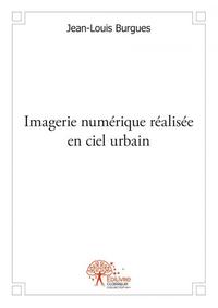 Image de Imagerie numérique réalisée en ciel urbain