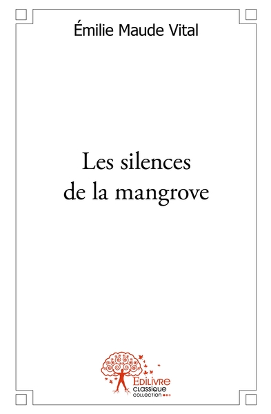 Image de Les silences de la mangrove