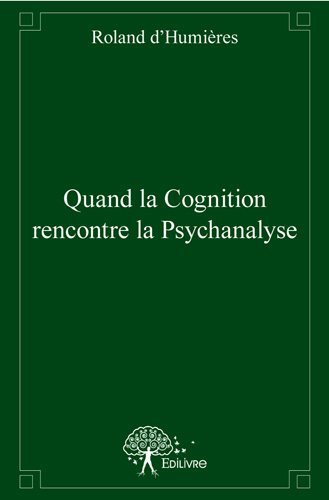Image de Quand la cognition rencontre la psychanalyse