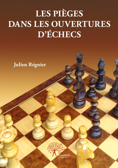 Image de Les pièges dans les ouvertures d'échecs