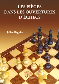 Image de Les pièges dans les ouvertures d'échecs