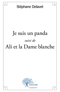 Image de Je suis un panda / Ali et la Dame blanche