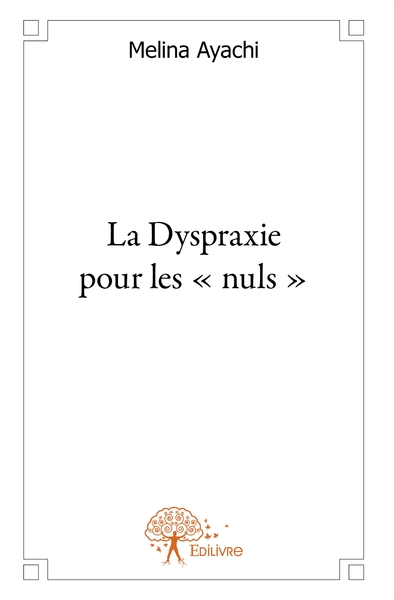 Picture of La Dyspraxie pour les « nuls »