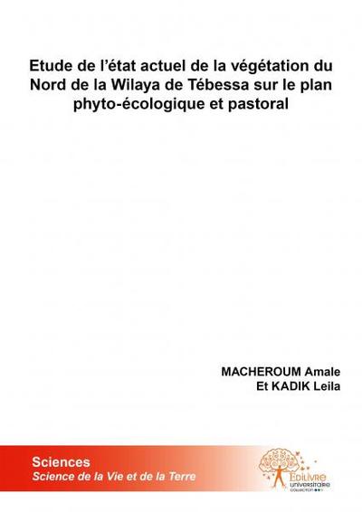 Image de Etude de l’état actuel de la végétation du nord de la wilaya de tébessa sur le plan phyto-écologique et pastoral