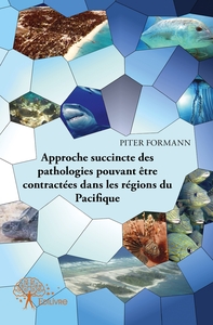 Picture of Approche succincte des pathologies pouvant être contractées dans les régions du Pacifique