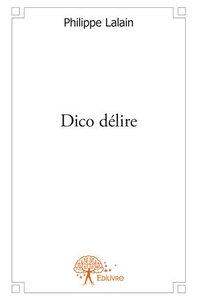 Picture of Dico délire