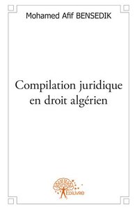 Picture of Compilation juridique en droit algérien