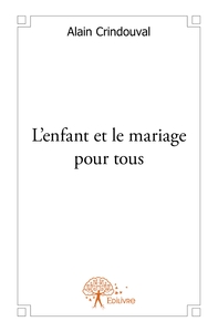 Picture of L'enfant et le mariage pour tous