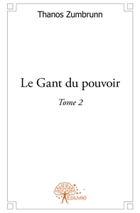 Picture of Le Gant du Pouvoir - Tome 2