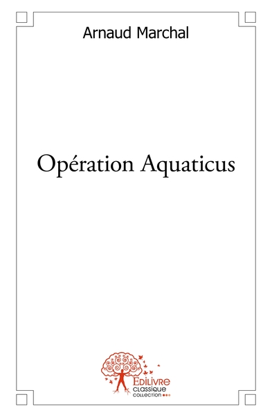 Picture of Opération Aquaticus
