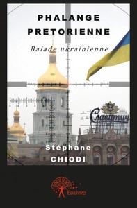Image de Phalange prétorienne - balade ukrainienne