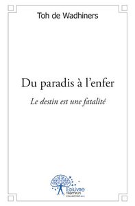 Image de Du paradis à l'enfer