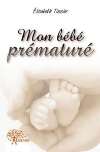 Image de Mon bébé prématuré