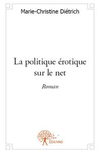 Picture of La politique érotique sur le net