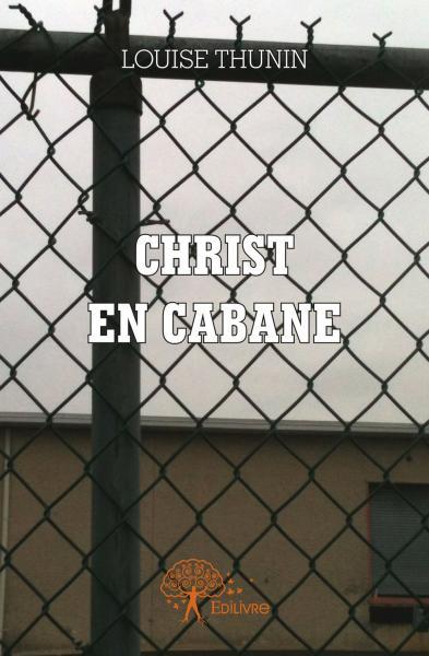 Image de Christ en cabane