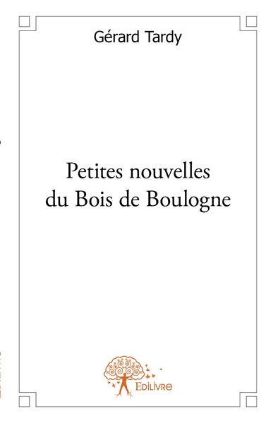 Picture of Petites nouvelles du Bois de Boulogne