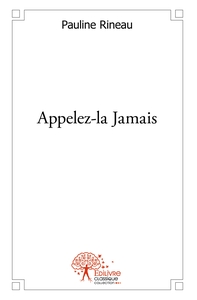Image de Appelez-la Jamais