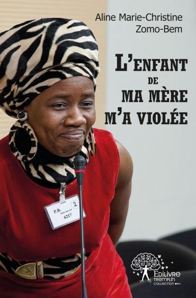 Image de L'enfant de ma mère m'a violée