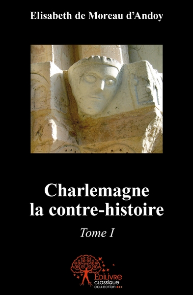 Image de Charlemagne la contre-histoire - Tome 1
