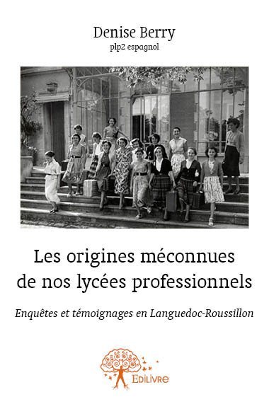 Picture of Les origines méconnues de nos lycées professionnels