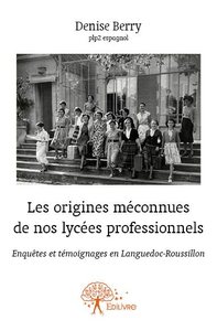 Picture of Les origines méconnues de nos lycées professionnels