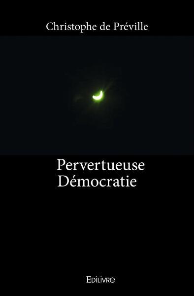 Image de Pervertueuse démocratie