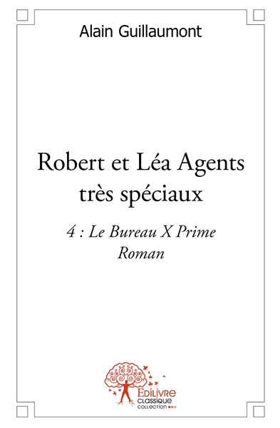 Picture of Robert et Léa Agents très spéciaux