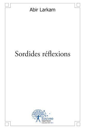 Image de Sordides réflexions