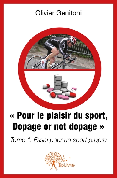 Picture of Pour le Plaisir du Sport. Dopage or not dopage - Tome 1