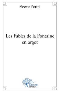 Picture of Les Fables de la Fontaine en argot