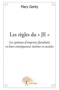 Image de Les règles du "je"
