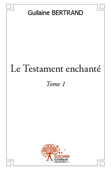 Image de Le testament enchanté