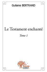 Image de Le testament enchanté