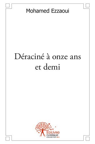 Image de Déraciné à onze ans et demi