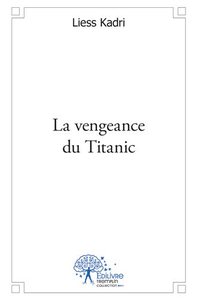Image de La vengeance du titanic