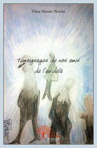 Image de Témoignages de nos amis de l'au delà