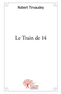 Image de Le Train de 14