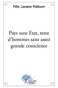 Image de Pays sans etat, terre d’hommes sans assez grande conscience