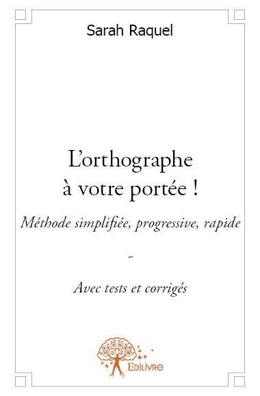 Image de L'orthographe à votre portée !