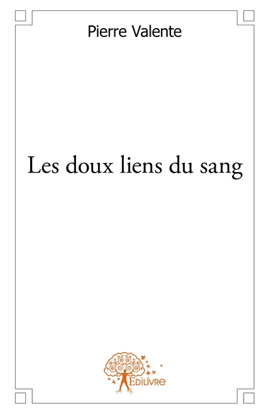 Picture of Les doux liens du sang