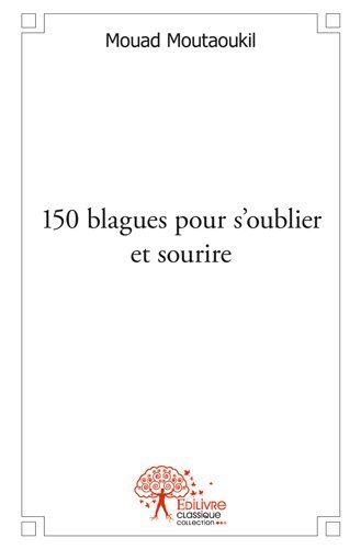 Picture of 150 blagues pour s'oublier et sourire