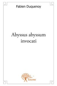 Image de Abyssus abyssum invocati