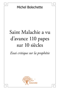 Picture of Saint Malachie a vu d'avance 110 papes sur 10 siècles